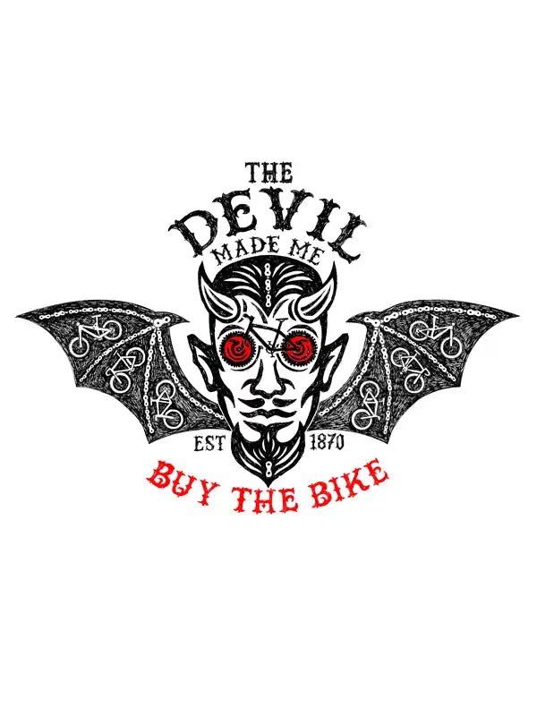 The Devil Made Me T Shirt - Cycology Clothing Europe